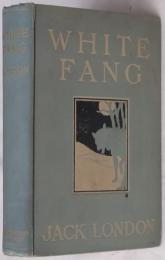 WHITE FANG  　　ジャック・ロンドン  白い牙　　初版
