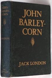 JOHN BARLEYCORN. J.ロンドン  初版