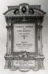 CHARLES DICKENS AND MARIA BEADNELL("Dora") PRIVATE 
CORRESPONDENCE. ディケンズ書簡集  限定493部、表紙及び全ページ羊皮紙（パーチメント）装幀