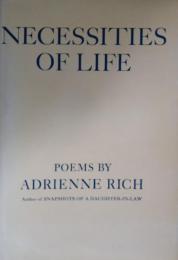 NECESSITIES OF LIFE: Poems 1962-1965.  First edition. アドリエンヌ・リッチ   著者献呈署名入