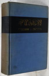 PYLON.  フォークナー「パイロン」　 First edition, first issue.