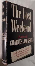 THE LOST WEEKEND   Ｃ. ジャクソン　『失われた週末』 First edition  献呈
識語署名入