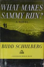 WHAT MAKES SAMMY RUN ?  First edition シュールバーグ　　著者サイン入   処女作