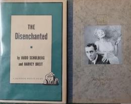 THE DISENCHANTED: A Play.　シュールバーグ「夢やぶられて」　劇場版           
First edition