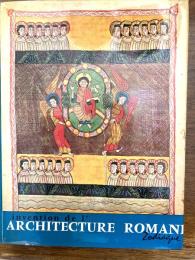 Invention de l'architecture romane（ロマネスク建築の発明）