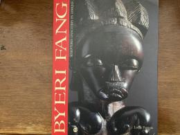 Byéri fang : Sculptures d'ancêtres en Afrique,