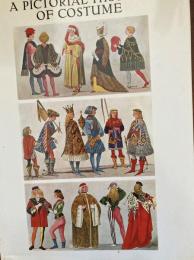 A pictorial history of costume : a survey of costume of all periods and peoples from antiquity to modern times including national costume in Europe and non-European countries
