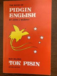 THE BOOK OF PIDGIN ENGLISH