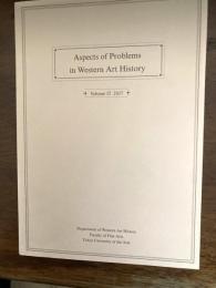 東京芸術大学西洋美術史研究室紀要　-Aspects of Problems in Western Art History　