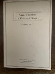 東京芸術大学西洋美術史研究室紀要　-Aspects of Problems in Western Art History　
