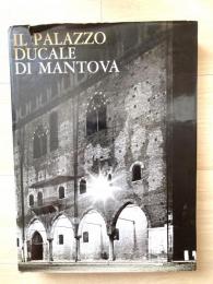 LA PALAZZO　DUCALE　DE　MANTOVA　　（ドゥカーレ宮殿）