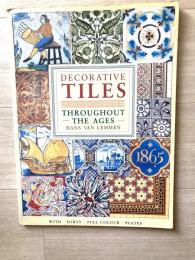 DECORATIVE　 TILES　（THROUGHOUT　THE　AGES）