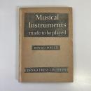 Musical Instruments made to be played （※コピー製本）