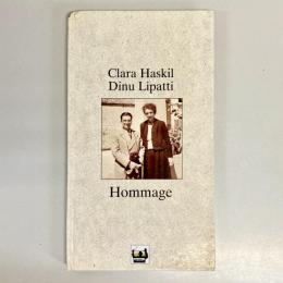 Hommage à Clara Haskil et Dinu Lipatti（CD2枚組）