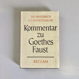 Kommentar zu Goethes Faust (Universal-Bibliothek Nr.7177-80/80a)