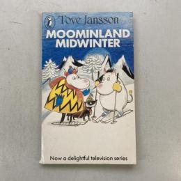 Moominland Midwinter (Now a delightful television series)