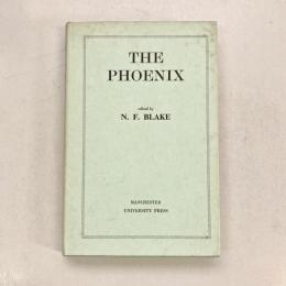 THE PHOENIX (Old and Middle English Texts)