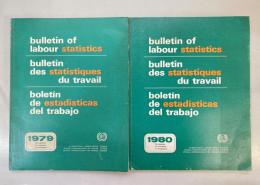 bulletin of labour statistics 1979 3rd quarter / 1980 1st quarter（2冊セット）
