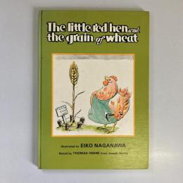 The little red hen and the grain of wheat　（絵本）