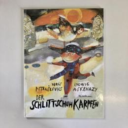 DER SCHLITTSCHUH KARPFEN　（絵本）スケートの好きなコイ
