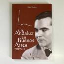 Lorca. Un Andaluz En Buenos Aires, 1933-1934