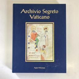 Archivio segreto vaticano: Profilo storico e silloge documentaria
