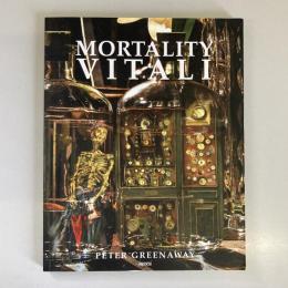 Mortality Vitali（展覧会図録）