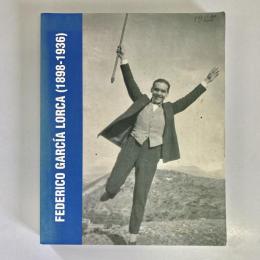 Federico Garcia Lorca (1898-1936)　展覧会図録