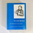 Schubert: Die Dokumente seines Lebens