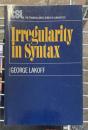Irregularity in Syntax（The Transatlantic series in linguistics）