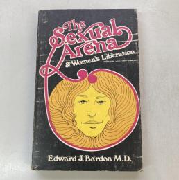 The Sexual Arena and Women's Liberation