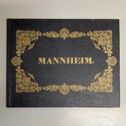 SOUVENIR DE MANNHEIM et de Schwetzingen. 15 vues, deux plans et un panorama de Mannheim.