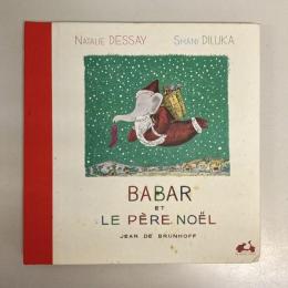 BABAR ET LE PÈRE NOËL　ババールとサンタのおじさん（CD付）