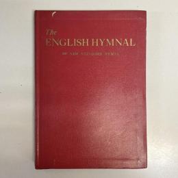 英語讃美歌　The English Hymnal: 300 new standard hymns