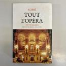 Tout L'opéra: Dictionnaire de Monteverdi à nos jours