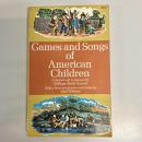Games and Songs of American Children