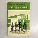 Folk Music in School (Resources of Music Series)