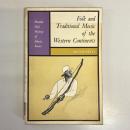 Folk and Traditional Music of the Western Continents（Prentice-Hall history of music series）