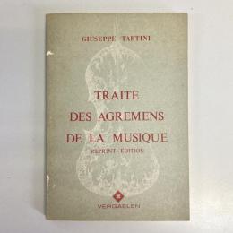 TRAITE DES AGREMENS DE LA MUSIQUE: Reprint of the edition Paris, de la Chevardi re