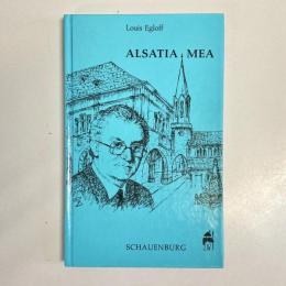 Alsatia mea. Deutsche Gedichte, Elsassischi Gedichter, Po mes fran ais