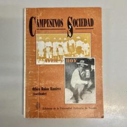 CAMPESINOS Y SOCIEDAD: Ayer y Hoy