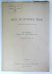 和英対照　RULE OF JUVENILE TRIAL(少年審判規則)