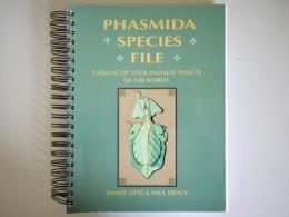 PHASMIDA SPECIES FILE - CATALOG OF STICK AND LEAF INSECTS OF THE WORLD