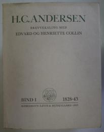 （デンマーク語）アンデルセン書簡集　H.C.ANDERSEN BREVVEKSLING MED JONAS COLLIN DEN AELDRE OG ANDRE MEDLEMMER AF DET COLLINSKE HUS 3冊