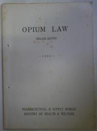 OPIUM LAW(ENGLISH EDITION)