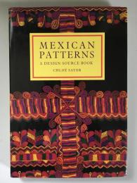 Mexican Patterns : A Design Source Book