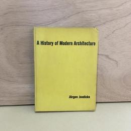 A History of Modern Architecture