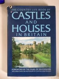 Country Life Book of Castles and Houses in Britain