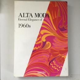 Alta Moda - Eternal Elegance of 1960s