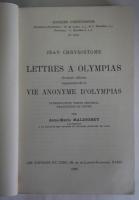 JEAN CHRYSOSTOME LETTRES A OLYMPIAS VIE ANONYME D’OLYMPIAS